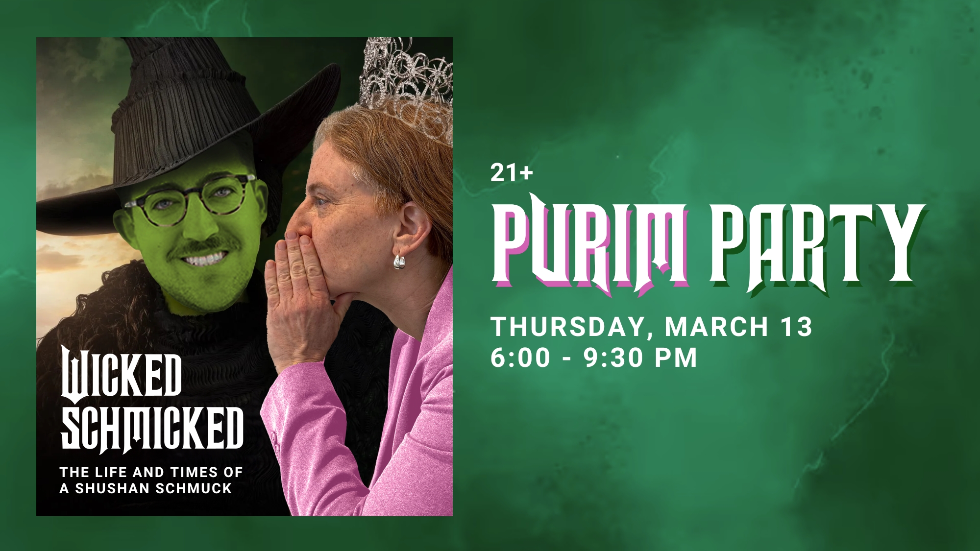 Wicked Schmicked Purim 2025