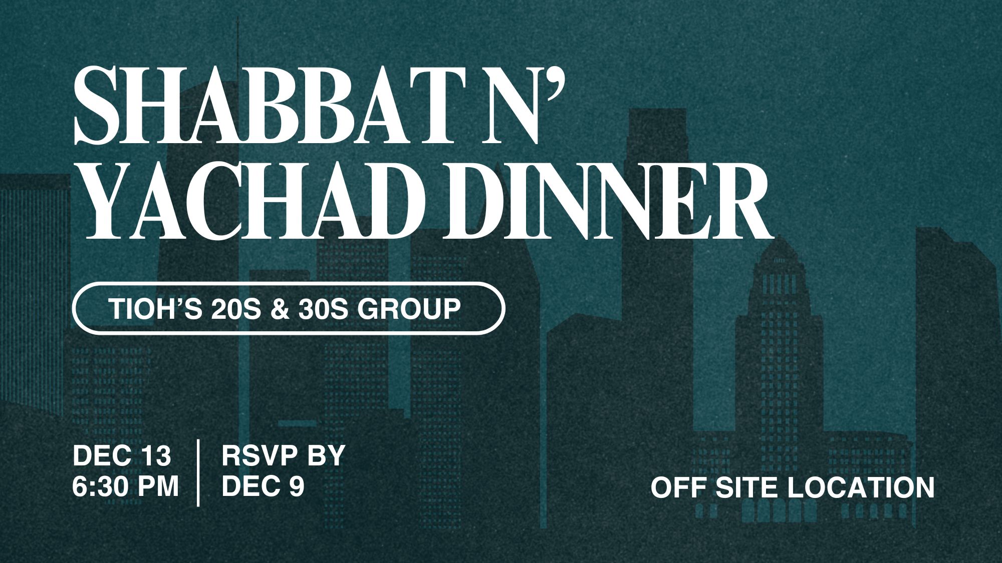 Yachad Shabbat Dinner