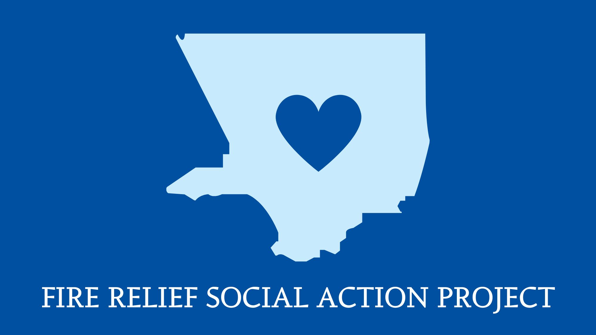 Fire Relief Social Action Project